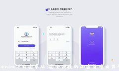   Tokenim下载安卓版：安全便捷的加密货币交易平