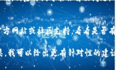 看起来你提到的“tokenim总显示无效地址”可能与