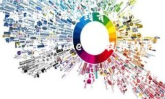 Tokenim是一个数字资产管理平台，支持多个区块链